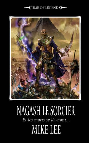 [Time of Legends: Rise of Nagash 01] • Nagash Le Sorcier